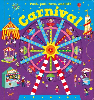 Push, Pull, Turn, and Lift - Carnival