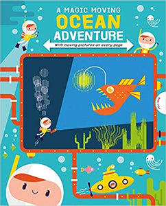 A Magic Moving Ocean Adventure